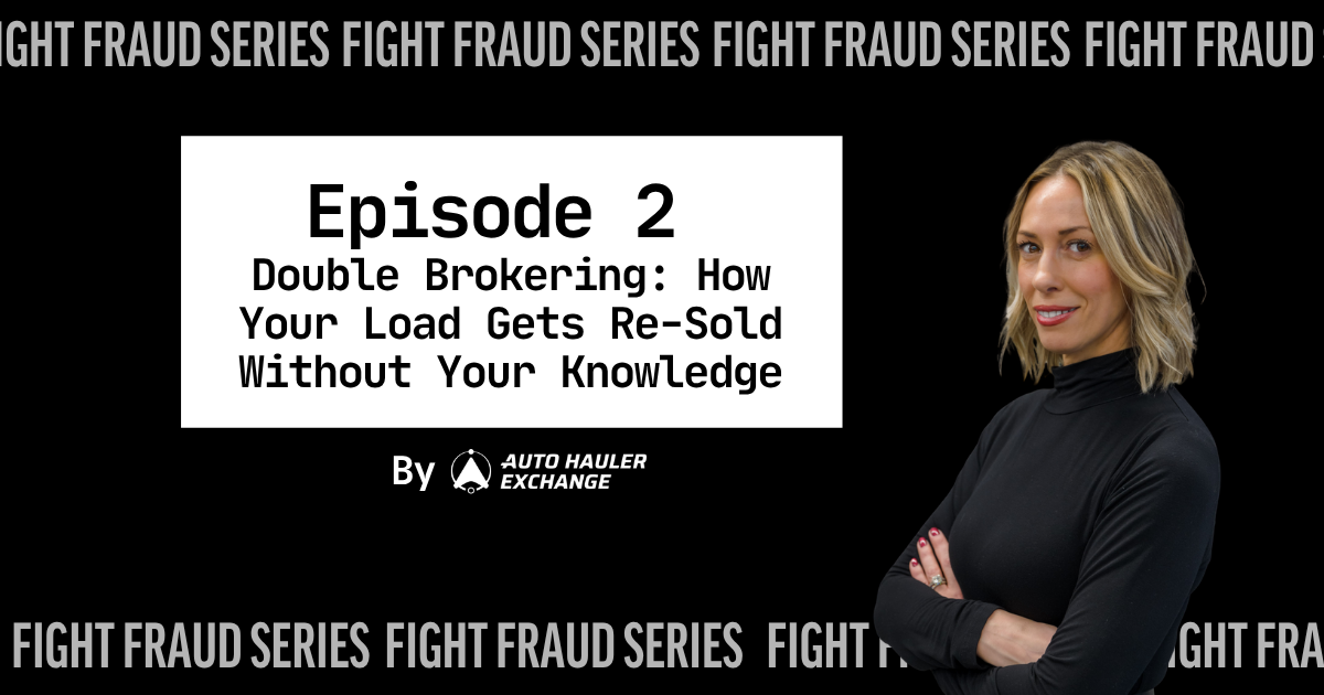 What Is Double Brokering in Auto Transport — And How Do You Know It’s Happening to You?