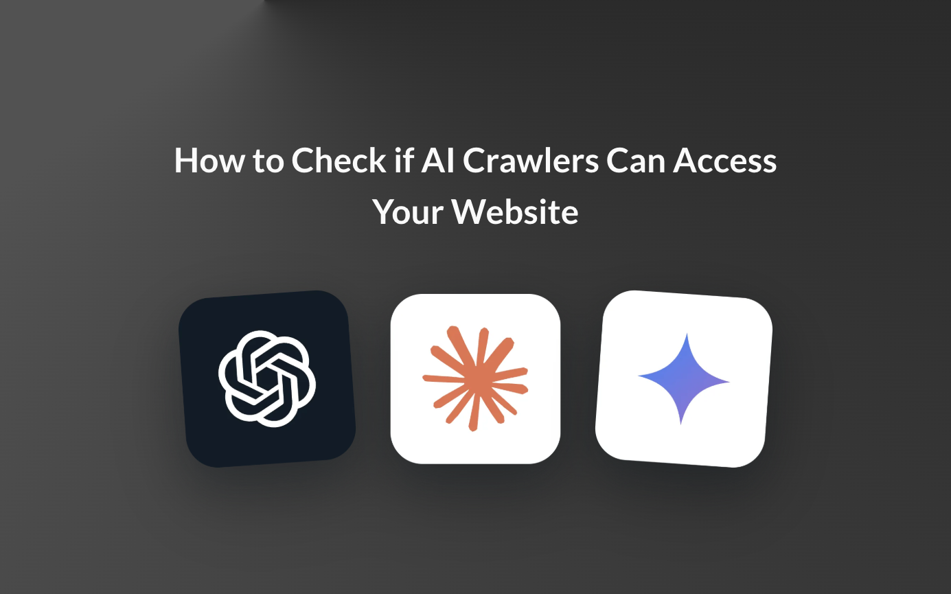 How to Check if AI Crawlers Can Access Your Website
