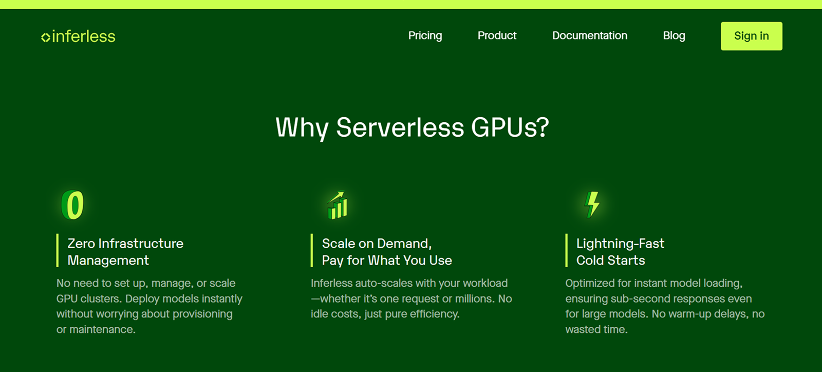 Website section titled 'Why Serverless GPUs?' with three key benefits: Zero Infrastructure Management (no setup or scaling needed for GPU clusters, instant model deployment), Scale on Demand Pay for What You Use (auto-scales with workload efficiently), and Lightning-Fast Cold Starts (instant model loading with sub-second responses and no warm-up delays).