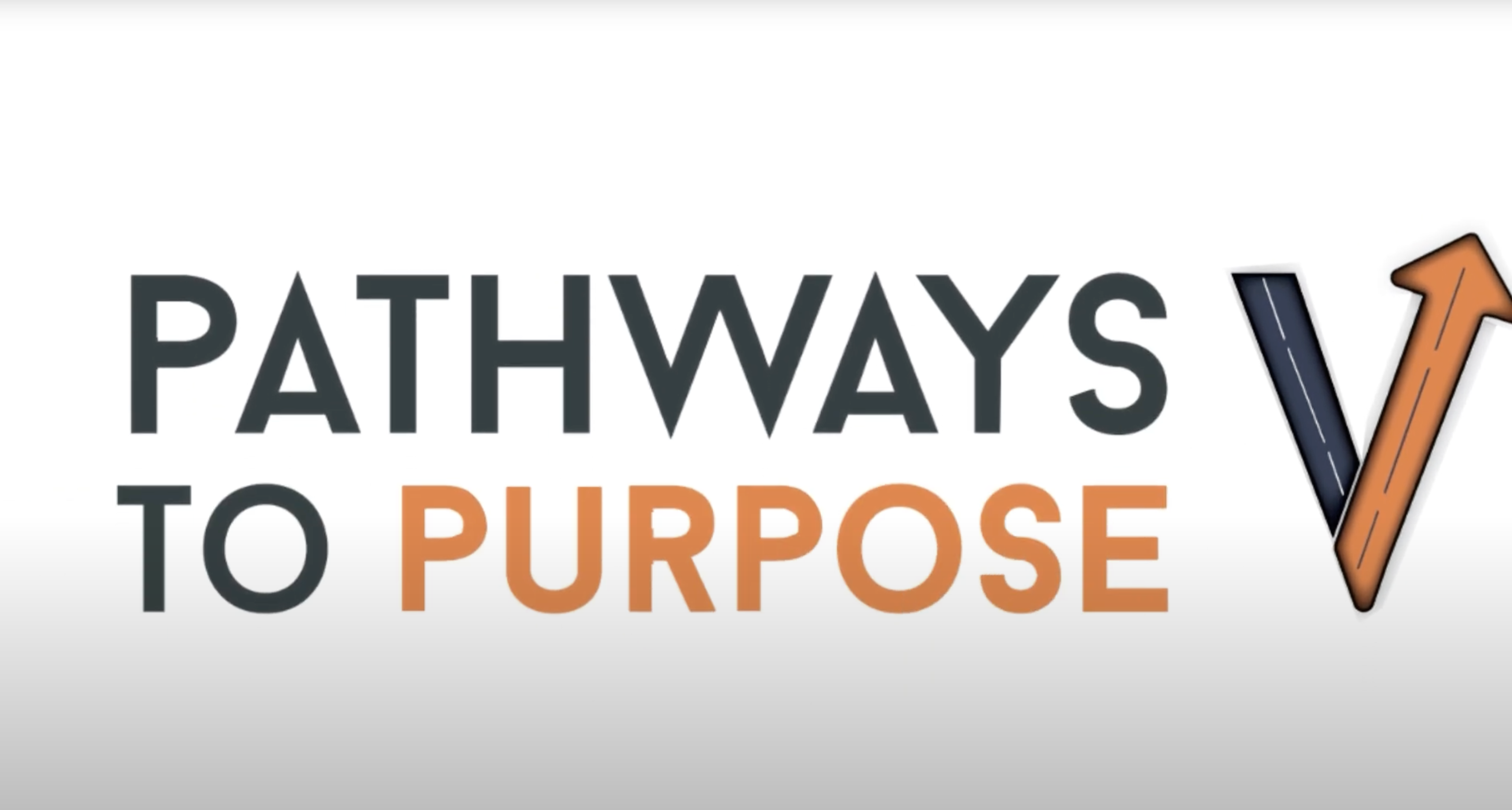 Logo with text 'Pathways to Purpose' and a stylized V made from road and arrow.