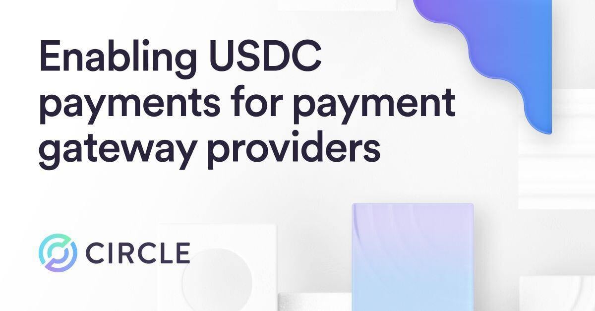 How Programmable Wallets Enable USDC Payments for Payment Gateway Providers