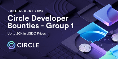 Circle Announces Bounties To Help Developers Earn As They Build