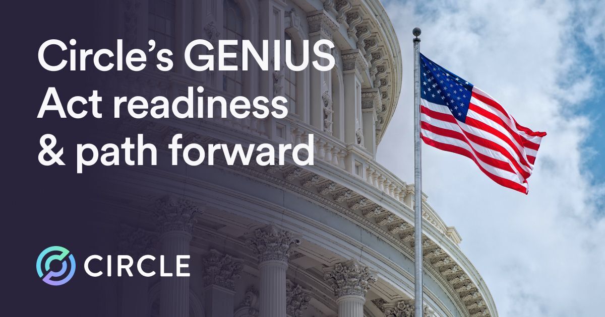 Circle’s GENIUS Act Readiness and Path Forward