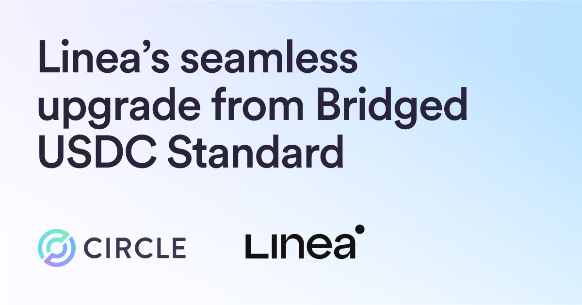 Unlocking native USDC: Linea’s seamless upgrade from Bridged USDC Standard