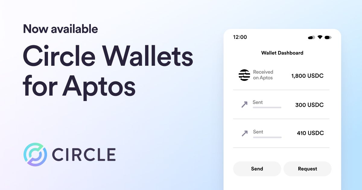 Now Available: Circle Wallets for Aptos