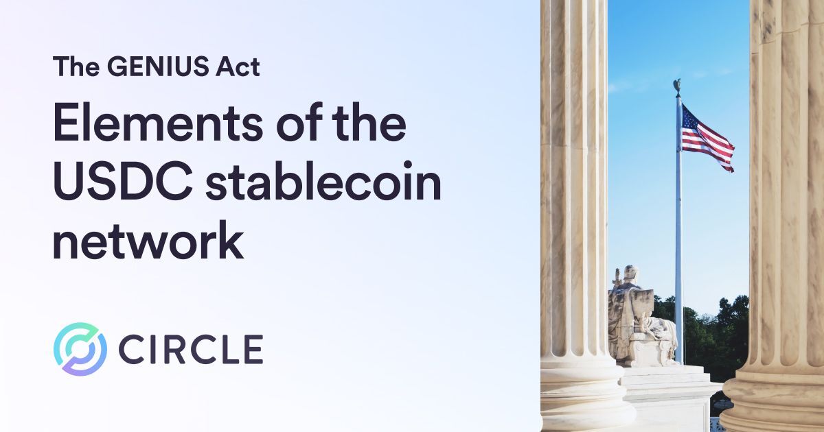 Elements of GENIUS — What Underpins the USDC Stablecoin Network