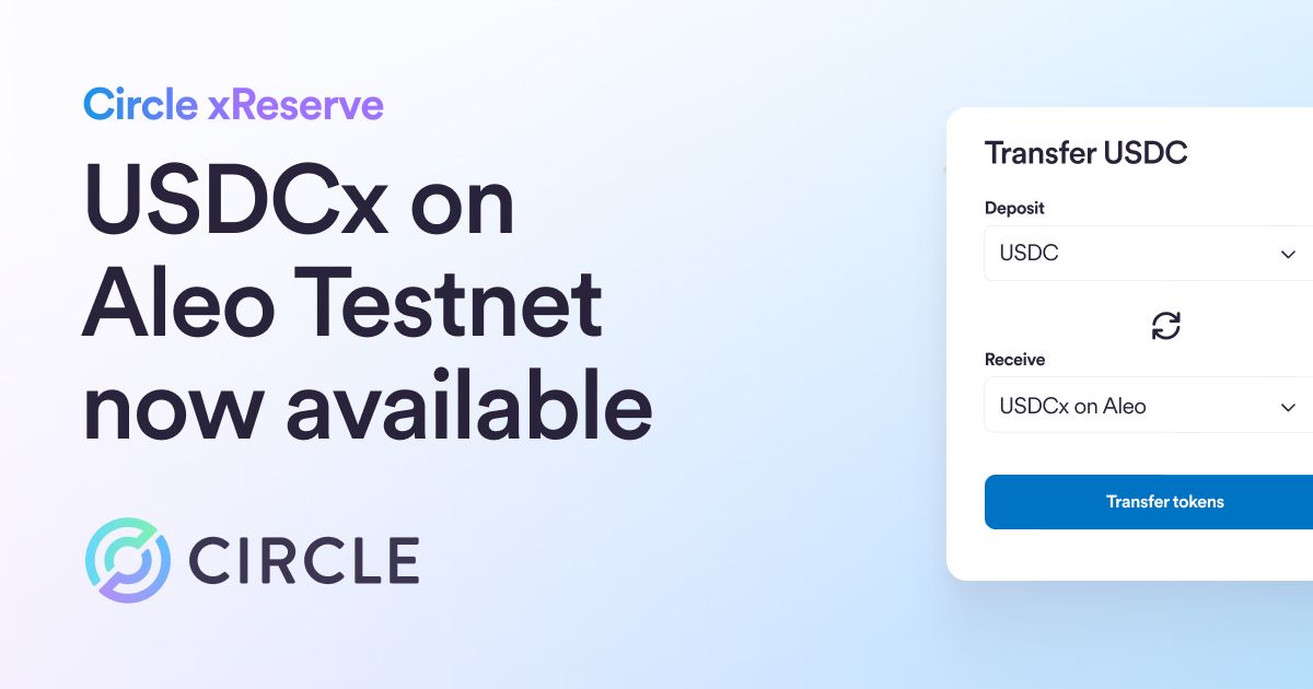 USDCx on Aleo Testnet via Circle xReserve