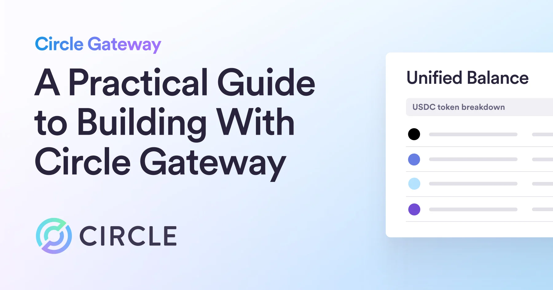 A Practical Guide to Building With Circle Gateway
