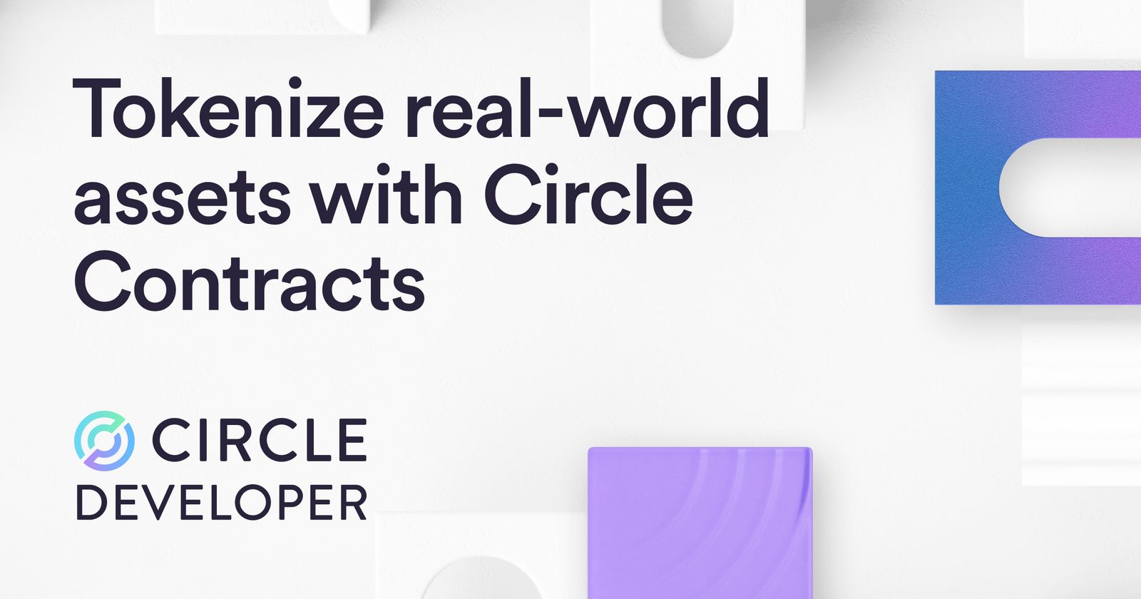 Using Circle Contracts to Tokenize Real-World Assets | Circle