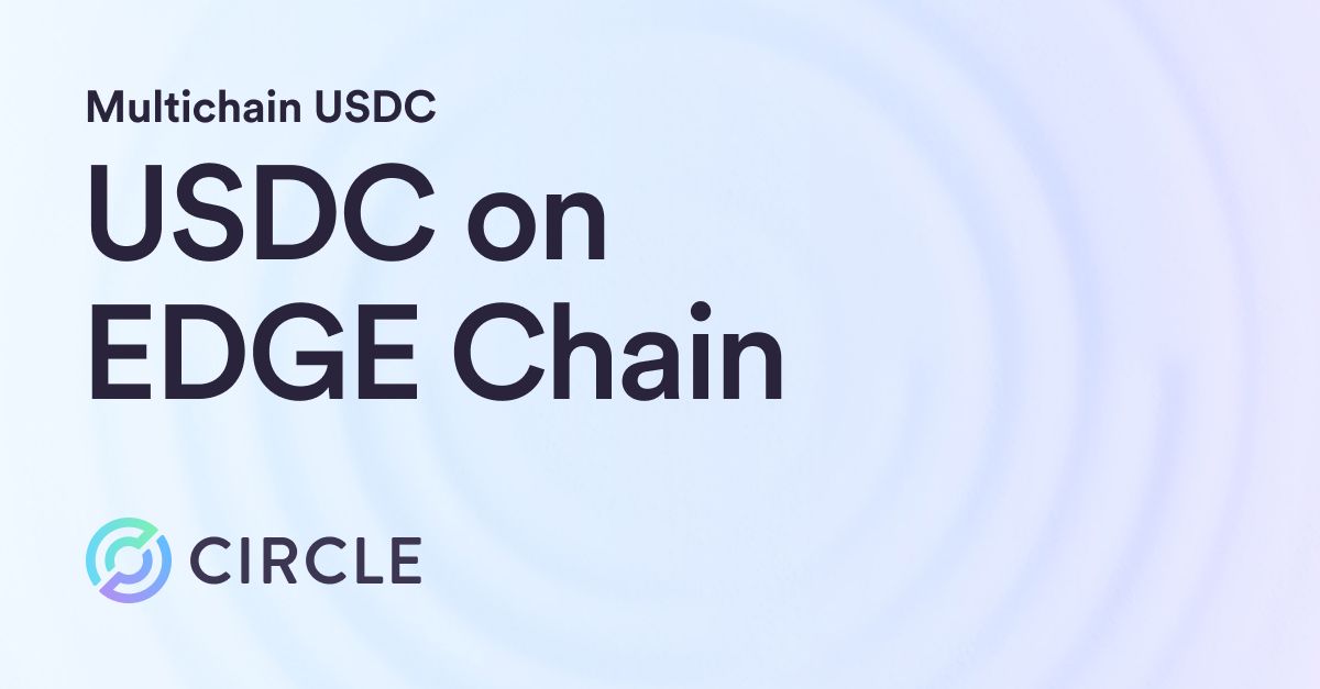 USDC on EDGE Chain | Use USDC on EDGE Chain | Circle