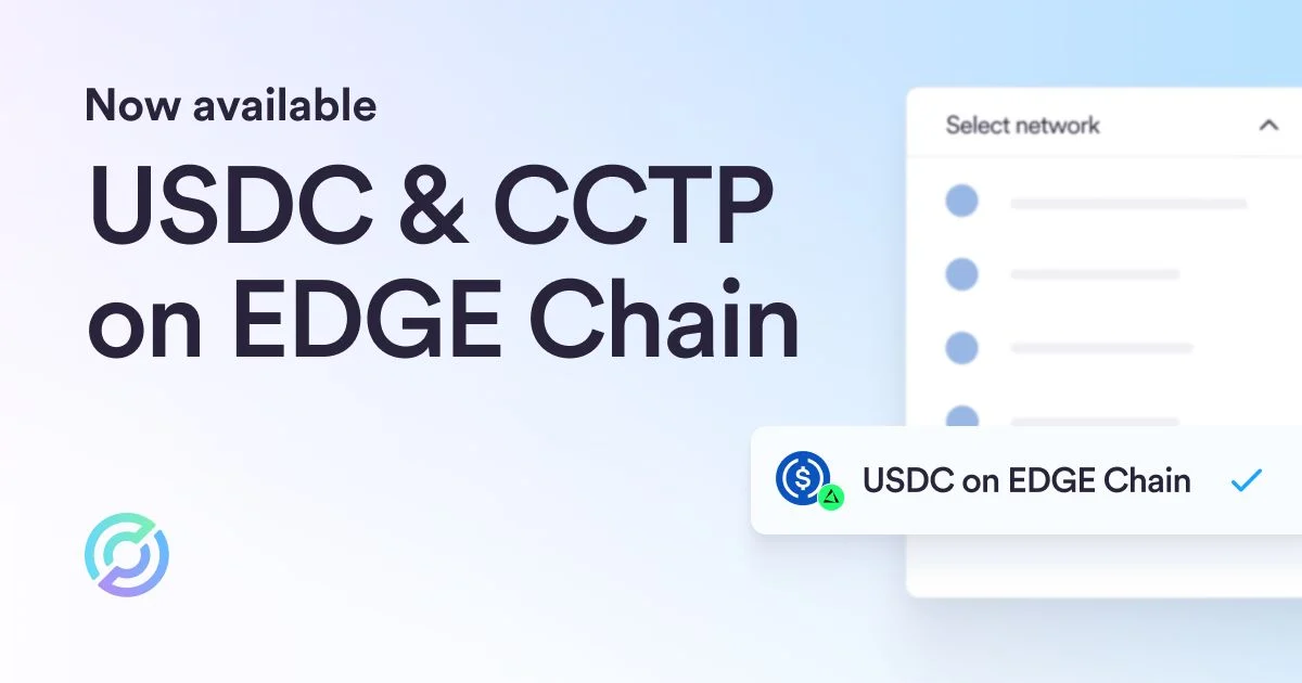 Now Available: Native USDC and CCTP on EDGE Chain