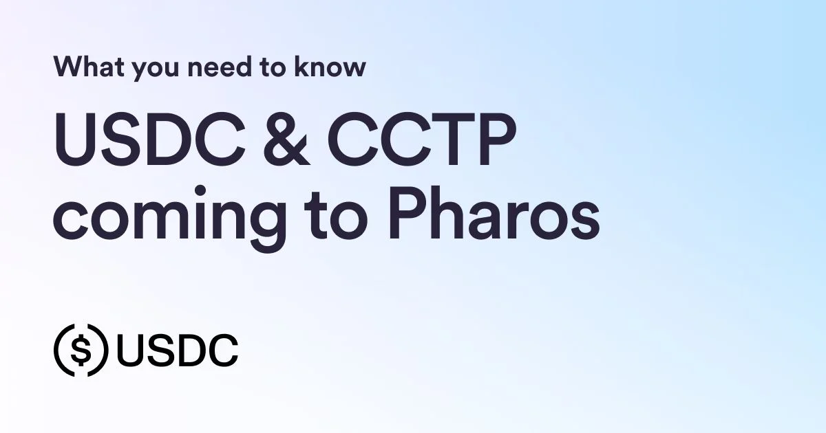 USDC and CCTP are coming soon to Pharos: What you need to know