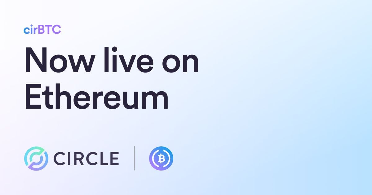 cirBTC Is Now Live on Ethereum