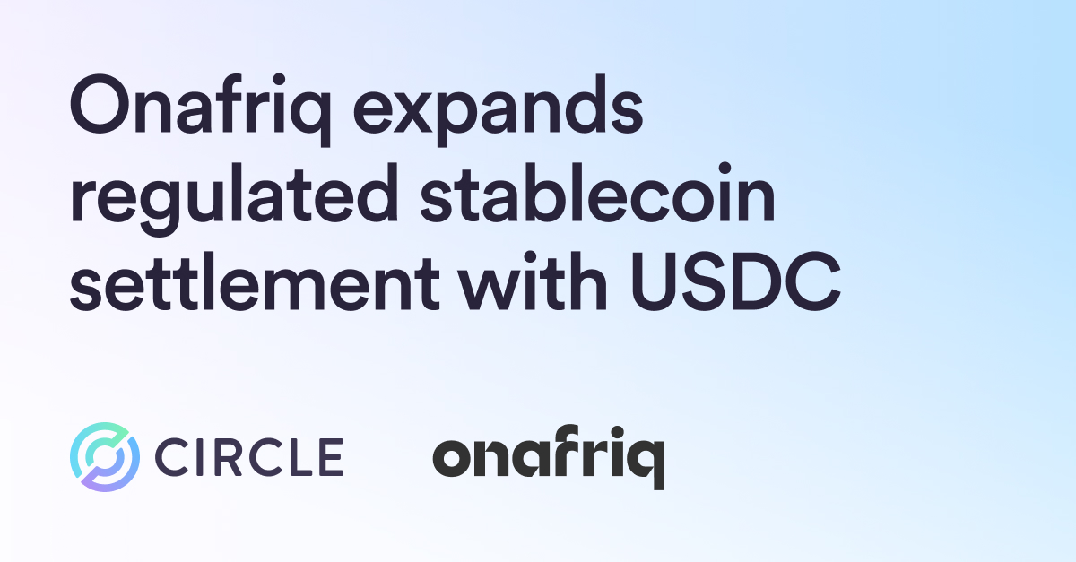Onafriq expands regulated stablecoin settlement with USDC