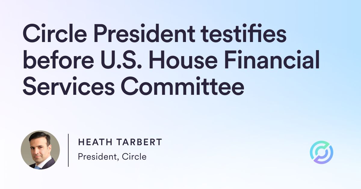 Circle President to Congress: Protect the U.S. Dollar's Lead