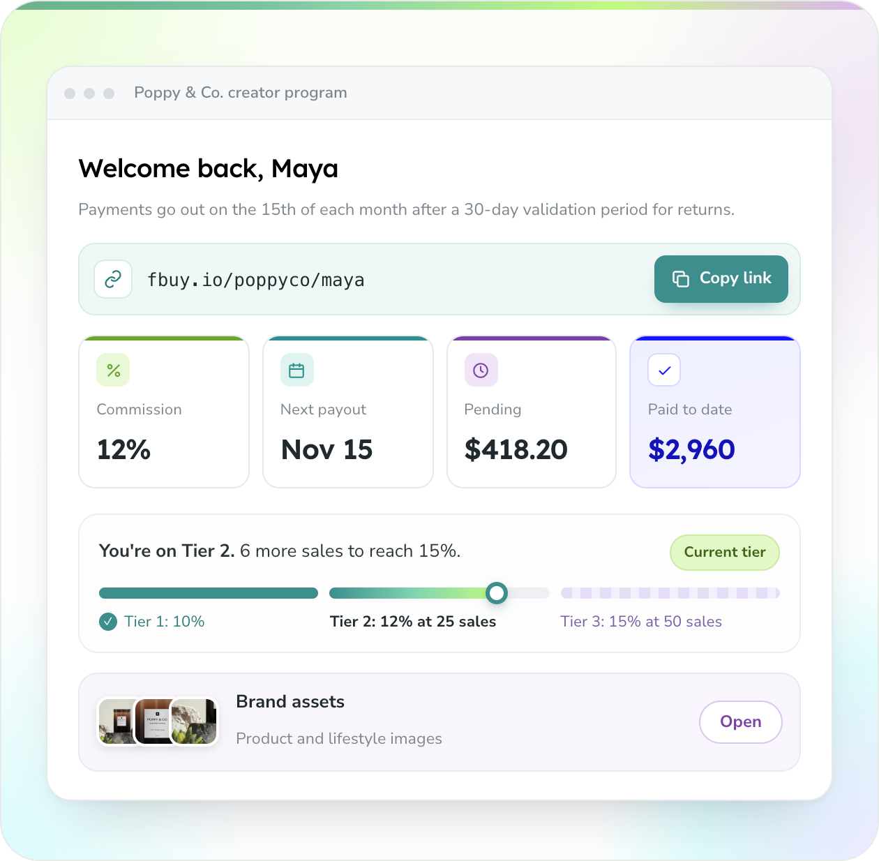 Branded influencer dashboard showing a unique referral link, current commission rate, payout schedule, pending balance, tier progress bar, and downloadable brand assets.