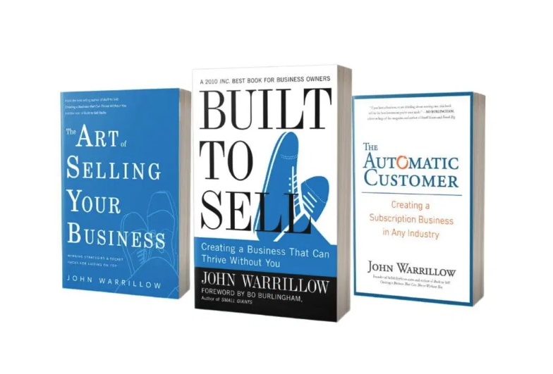 Three business books by John Warrillow: ‘The Art of Selling Your Business’, ‘Built to Sell’, and ‘The Automatic Customer'