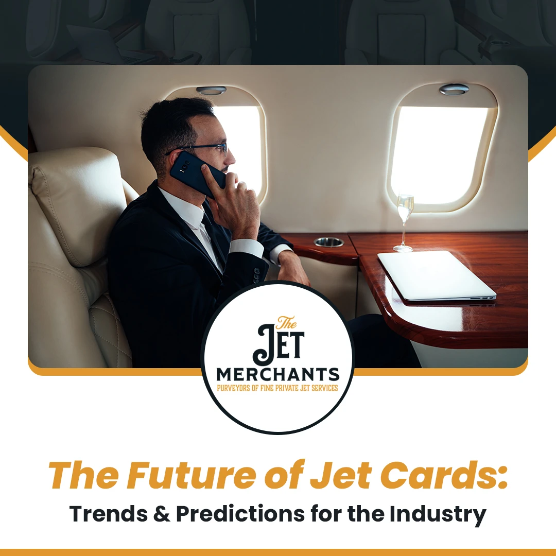 The Future of Jet Cards: Trends and Predictions for the Industry