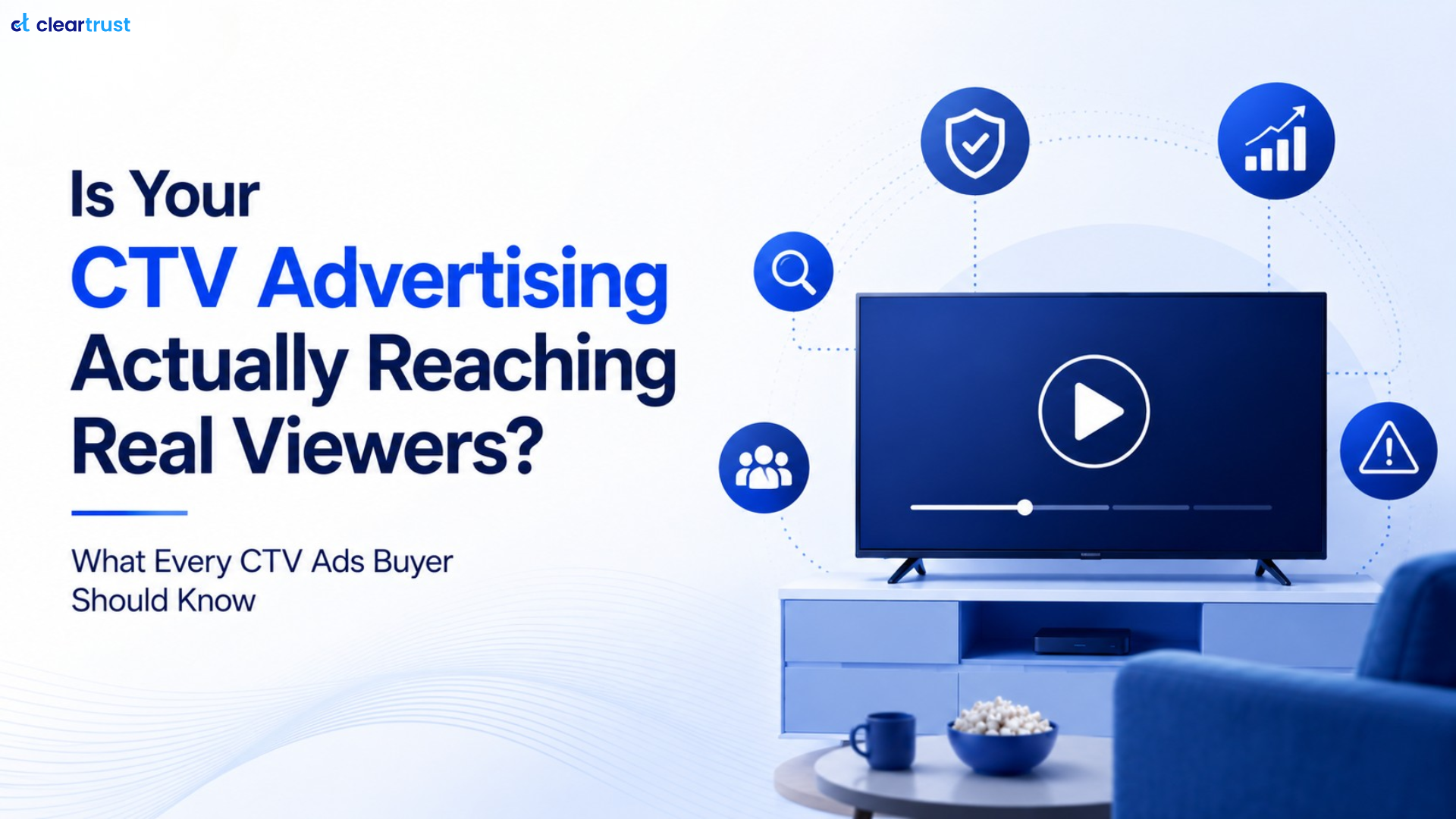 CTV Ad Fraud 2026: Are Your CTV Ads Reaching Real Viewers?