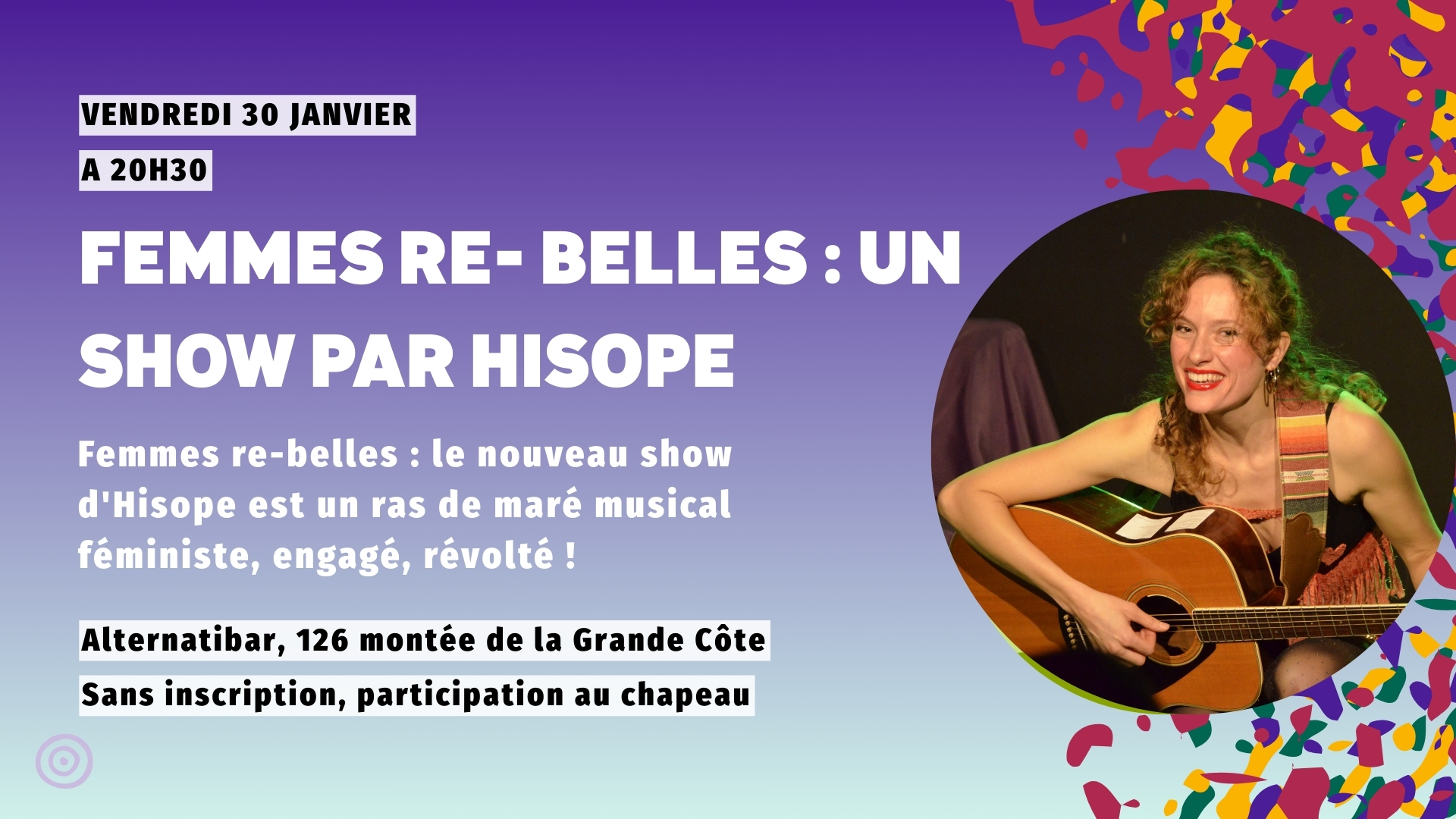 Femmes Re- belles : Un show par Hisope