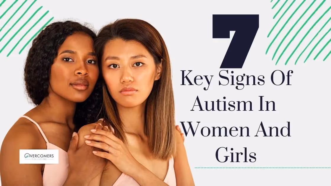 7 Key Signs Of Autism In Women And Girls