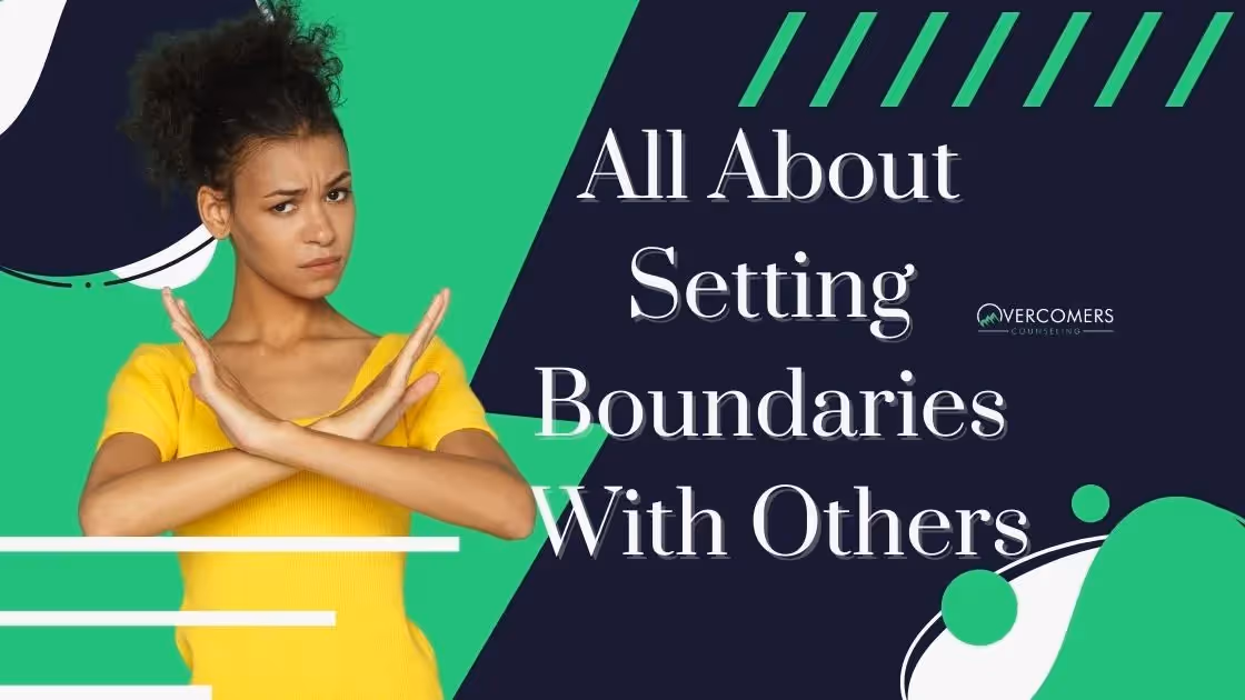 All About Setting Boundaries With Others