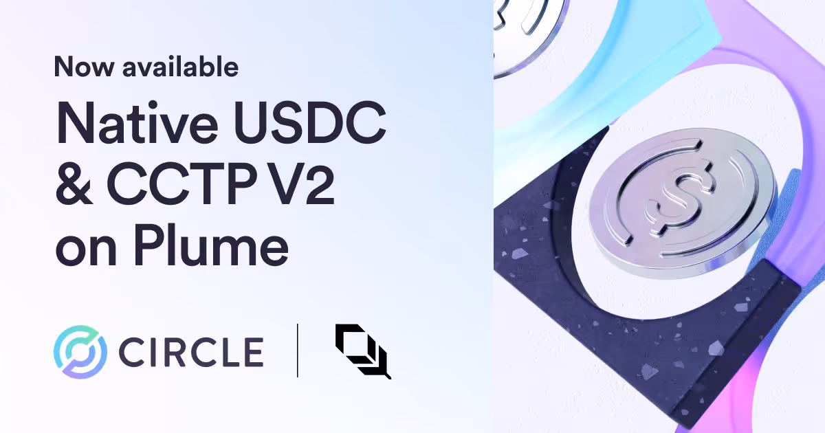Now Available: Native USDC & CCTP V2 on Plume