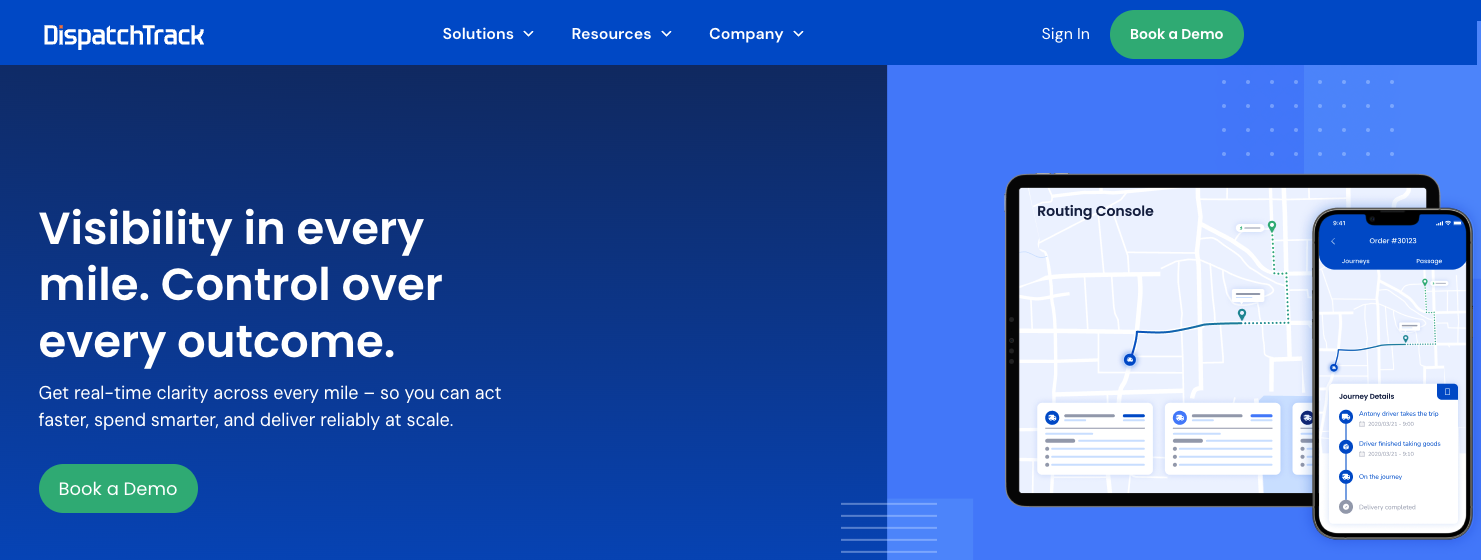 DispatchTrack homepage: Visibility in every corner. Control over every outcome.