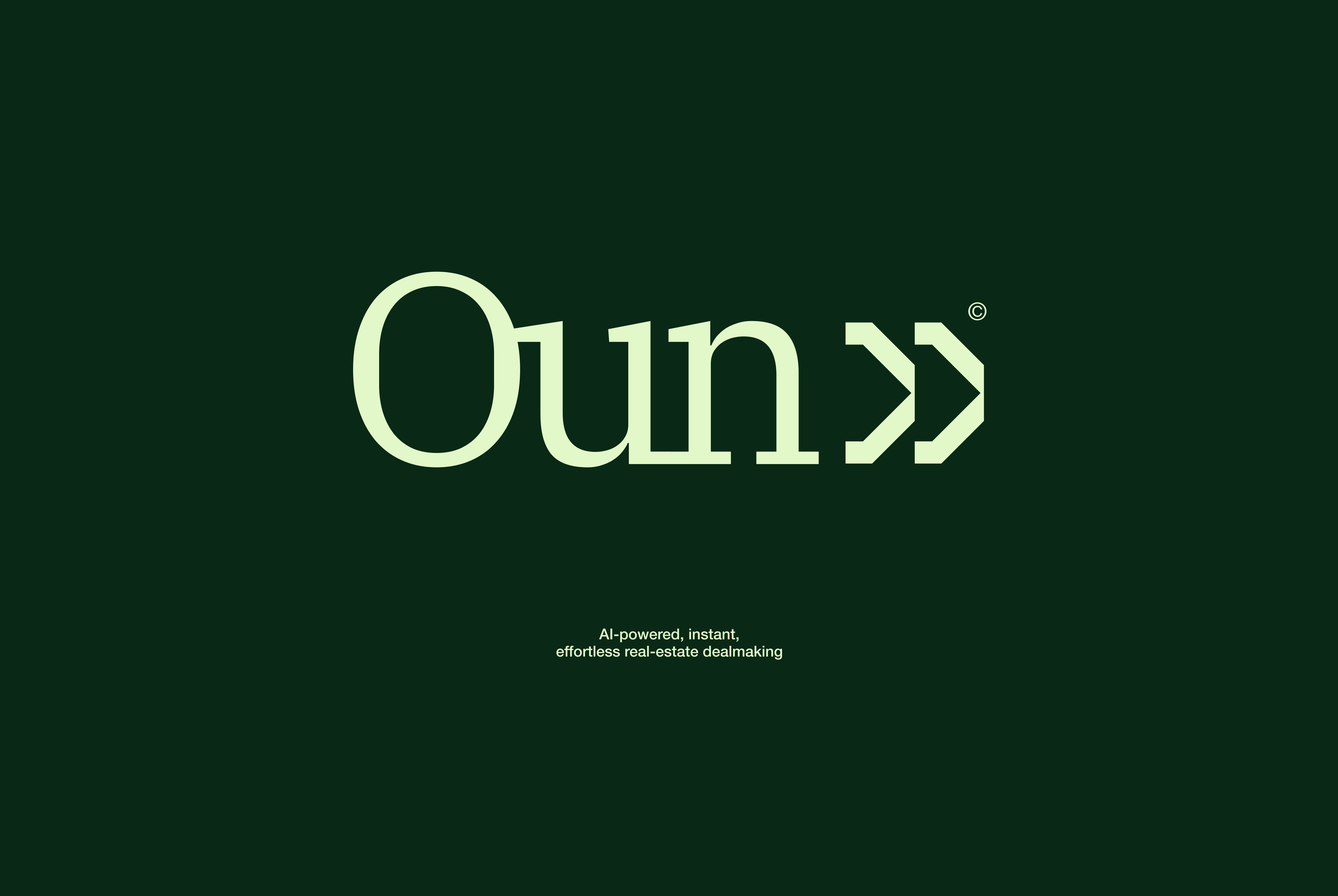 Oun logo with a tagline underneath reading 'AI-powered, instant, effortless real-estate dealmaking' on a dark green background.