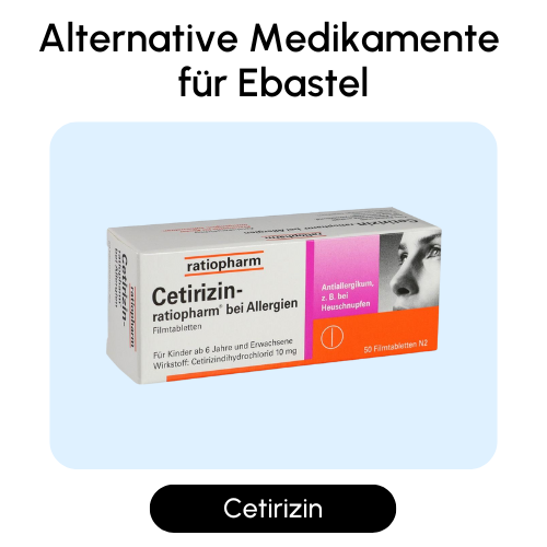 Alternative Medikamente für Ebastel