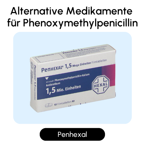 Alternative Medikamente für Phenoxymethylpenicillin