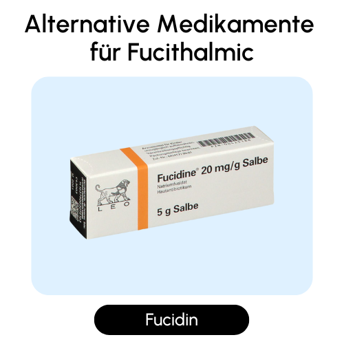 Alternative Medikamente für Fucithalmic