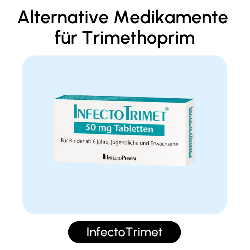 Alternative Medikamente für Trimethoprim