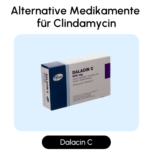 Alternative Medikamente für Clindamycin