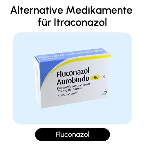 Alternative Medikamente für Itraconazol