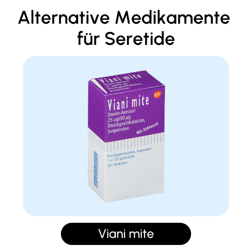 Alternative Medikamente für Seretide