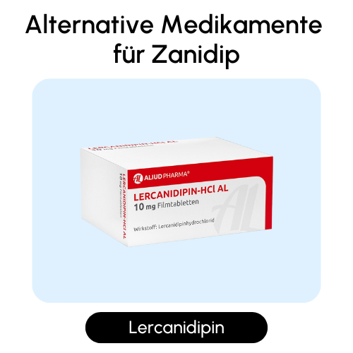 Alternative Medikamente für Zanidip