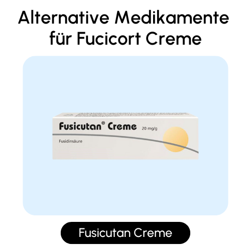 Alternative Medikamente für Fucicort Creme