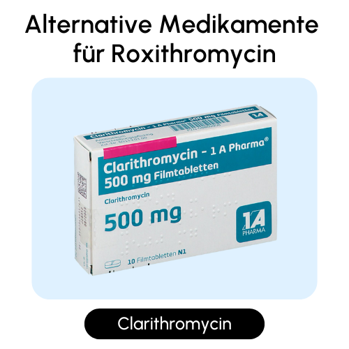 Alternative Medikamente für Roxithromycin