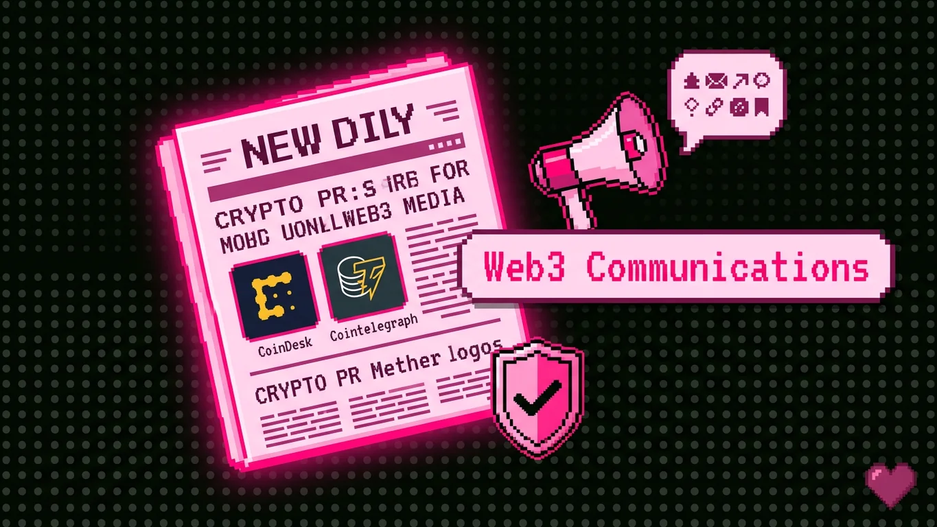 Crypto PR Agency: Your Complete Guide to Web3 Communications & Brand Building