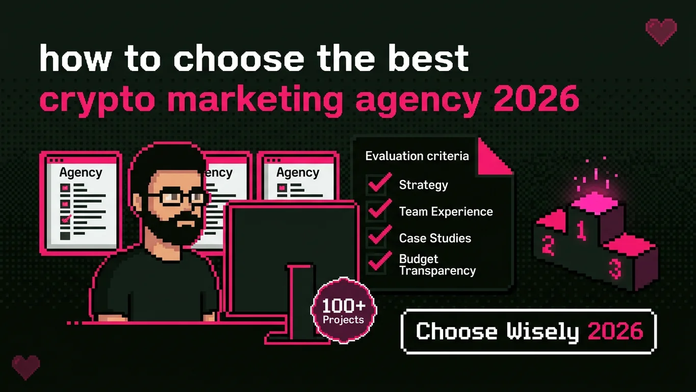 How to Choose the Best Crypto Marketing Agency in 2026