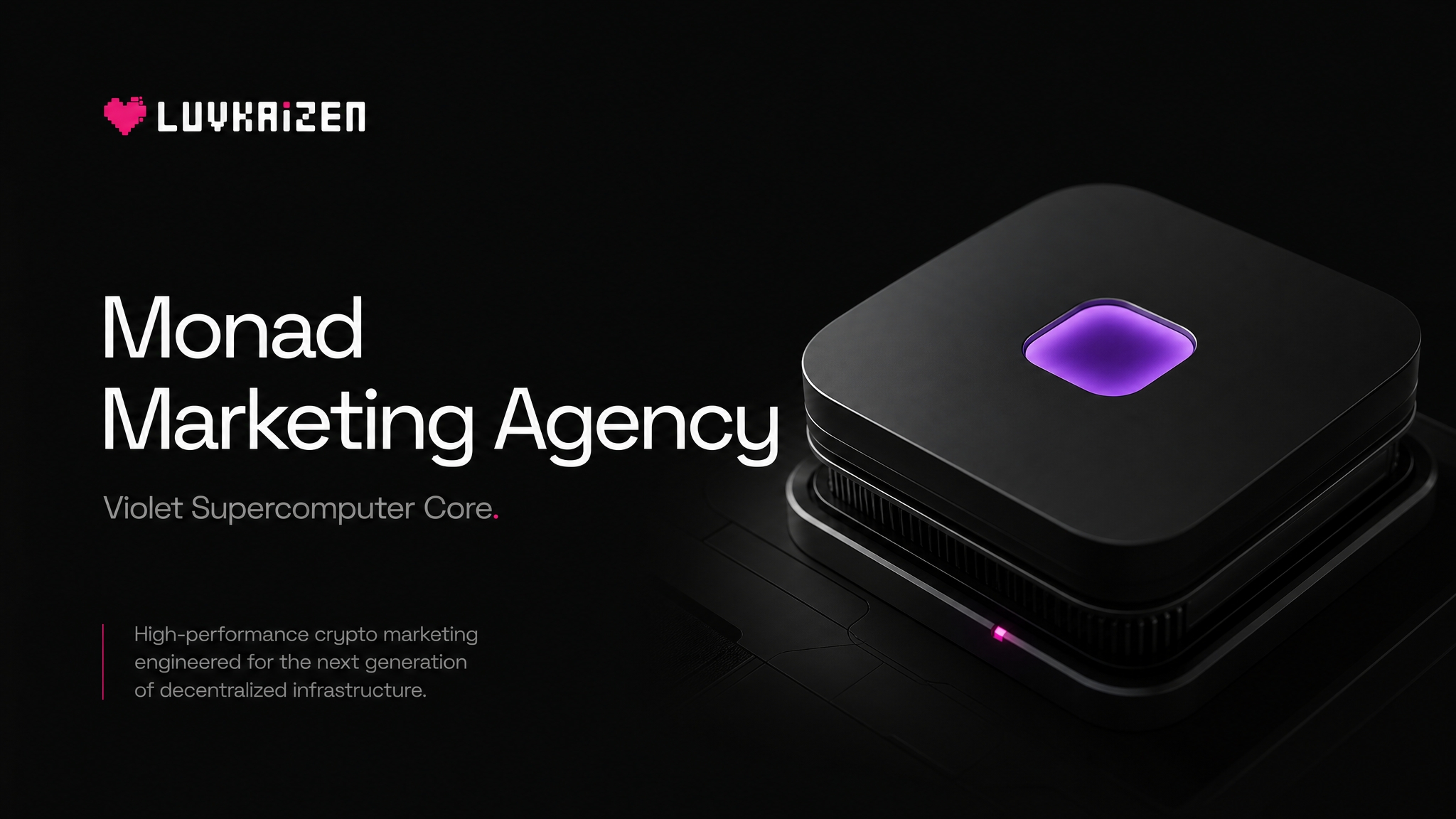 Monad marketing - violet supercomputer core parallel execution