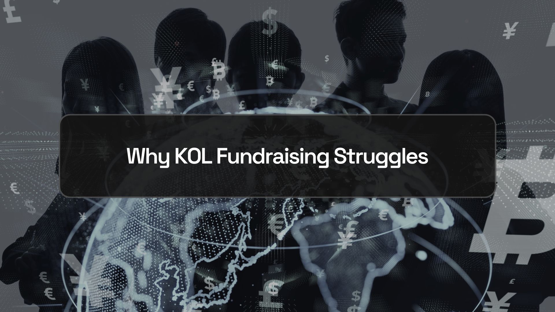 Why KOL Fundraising Struggles in 2026 (And What's Replacing It)