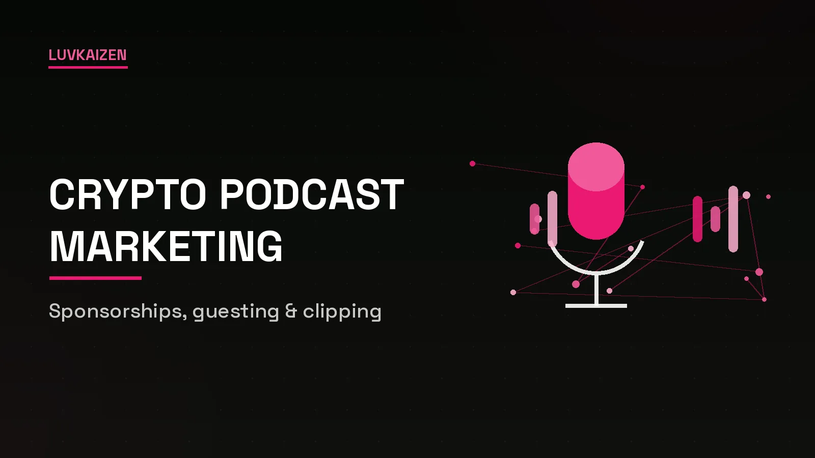 Crypto podcast marketing agency — sponsorships, guest placements and clipping