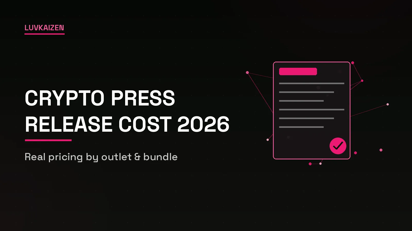 How Much Does a Crypto Press Release Cost in 2026? (Real Pricing by Outlet)