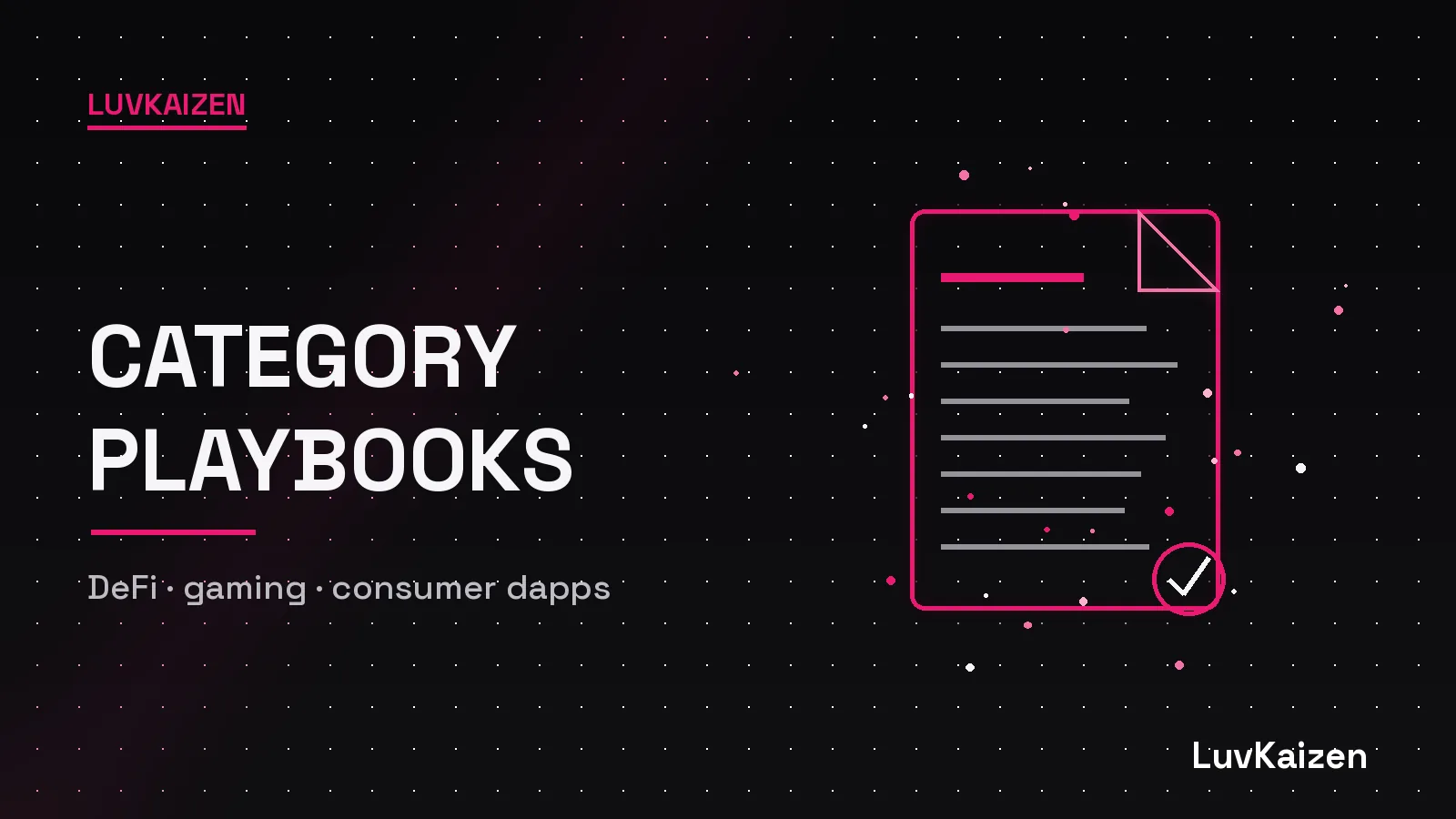 Category playbooks: DeFi, gaming, consumer