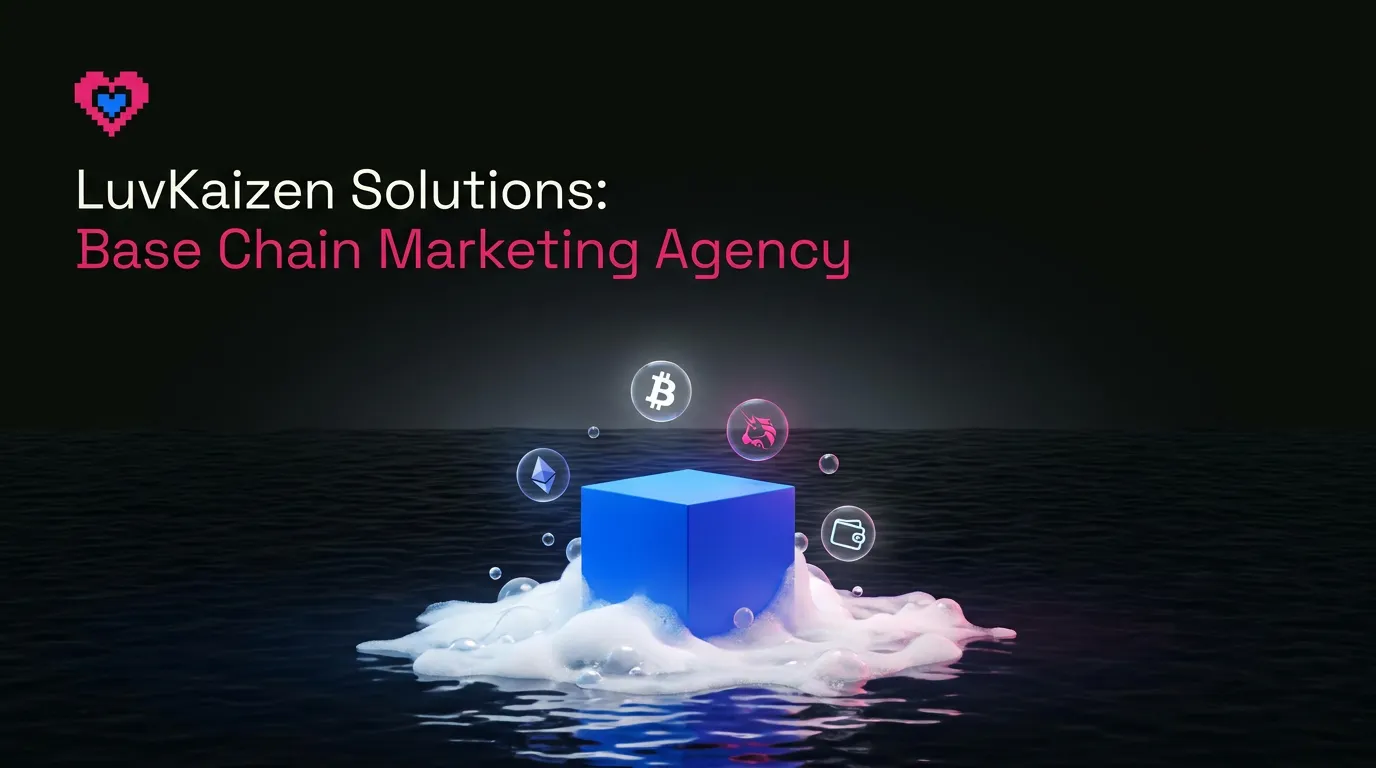 LuvKaizen base chain marketing agency hero section image