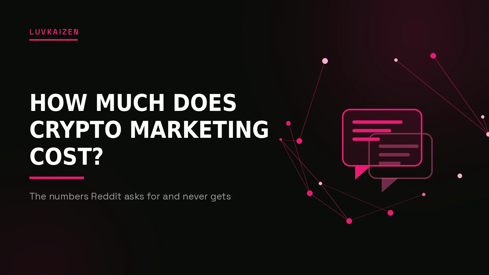 crypto marketing cost reddit: LuvKaizen branded hero illustration