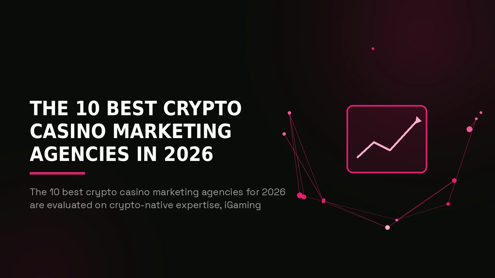 best crypto casino marketing agencies 2026: hero illustration