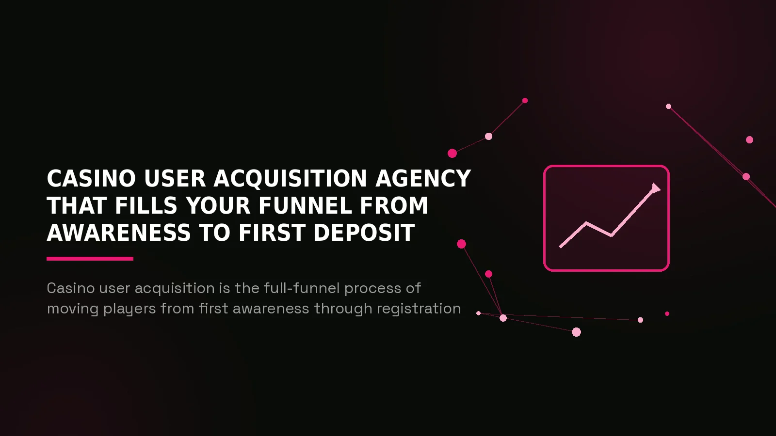 casino user acquisition agency: hero illustration